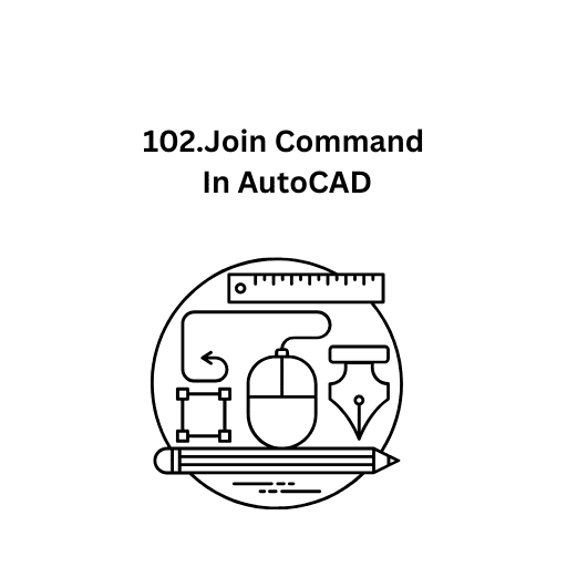 102.Join Command In AutoCAD